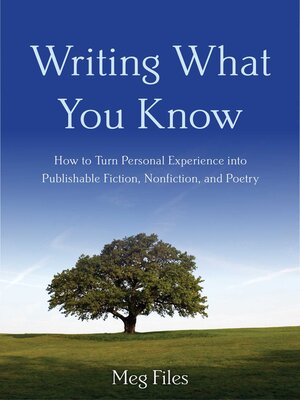 cover image of Writing What You Know